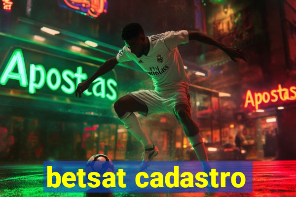 betsat cadastro